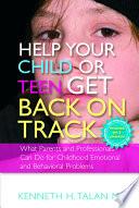 Help Your Child Or Teen Get Back on Track