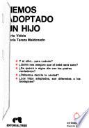 Hemos adoptado un hijo