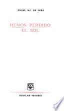 Hemos perdido el sol