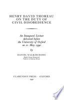 Henry David Thoreau on the Duty of Civil Disobedience