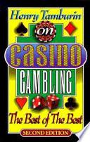 Henry Tamburin on Casino Gambling