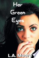 Her Green Eyes