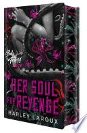 Her Soul for Revenge: Deluxe Limited Edition