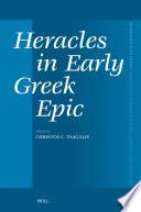 Heracles in Early Greek Epic