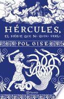 Hércules, el héroe que no quiso serlo (Edición mexicana)