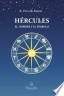 Hércules. El Hombre y el Símbolo