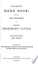Herdbook Containing the Pedigree of Improved Short-horn Cattle