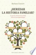 ¿Heredar la hitoria familiar?