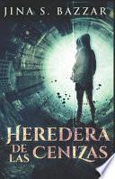 Heredera De Las Cenizas
