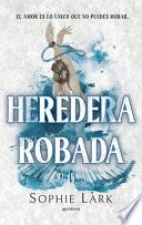 Heredera Robada / Stolen Heir
