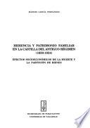 Herencia y patrimonio familiar en la Castilla del antiguo régimen (1650-1834)
