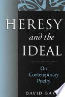 Heresy and the Ideal