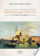 Heridas en Venecia y otras historias