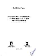 Hermenéutica de la novela en la teoría literaria de Francisco Ayala