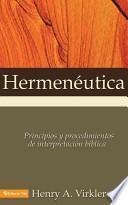 Hermeneutica: Principios y Procedimientos de Interpretacion Biblica