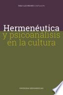 Hermenéutica y psicoanálisis en la cultura