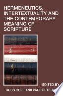 Hermeneutics, Intertextuality and the Contemporary Meaning of Scripture