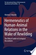 Hermeneutics of Human-Animal Relations in the Wake of Rewilding