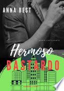 Hermoso bastardo
