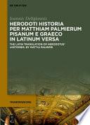 Herodoti Historia per Matthiam Palmierum Pisanum e Graeco in Latinum versa