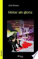 Heroe Sin Gloria