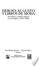 Héroes al gusto y libros de moda