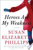 Heroes Are My Weakness