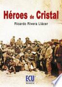 Héroes de cristal