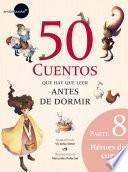 Héroes de cuento