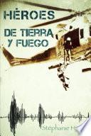 Heroes de Tierra y Fuego