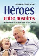 Héroes entre nosotros