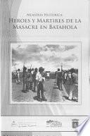 Héroes y mártires de la masacre en Batahola