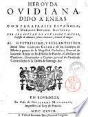 Heroyda ovidiana, Dido a Eneas, cor parafrasis española y morales reparos, ilustrada por Sebastian de Alvarado y Alvear..