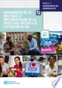 Herramienta de la OMS para la implementación de la profilaxis previa a la exposición al VIH. Módulo 13. Integración de los servicios de ITS