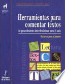 Herramientas para comentar textos. Un procedimeinto interdisciplinar para el aula. Recursos para el alumno