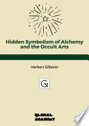 Hidden Symbolism of Alchemy and the Occult Arts