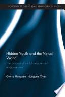 Hidden Youth and the Virtual World