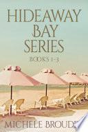 Hideaway Bay Series: Books 1-3