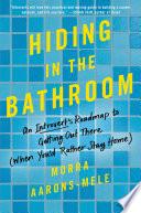 Hiding in the Bathroom