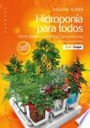 Hidroponía para todos - Spanish Edition
