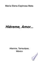 Hiéreme, amor--