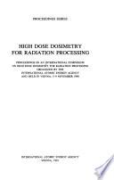 High Dose Dosimetry for Radiation Processing