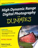 High Dynamic Range Digital Photography For Dummies