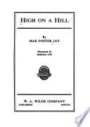 High on a Hill