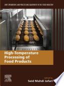 High-Temperature Processing of Food Products