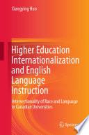 Higher Education Internationalization and English Language Instruction