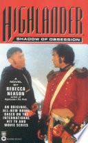 Highlander(TM): Shadow of Obsession