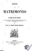 Higiene del matrimonio, ó, El libro de los casados