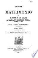 Higiene del matrimonio, ó, El libro de los casados