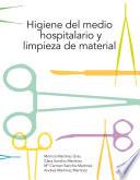Higiene del medio hospitalario y limpieza de material